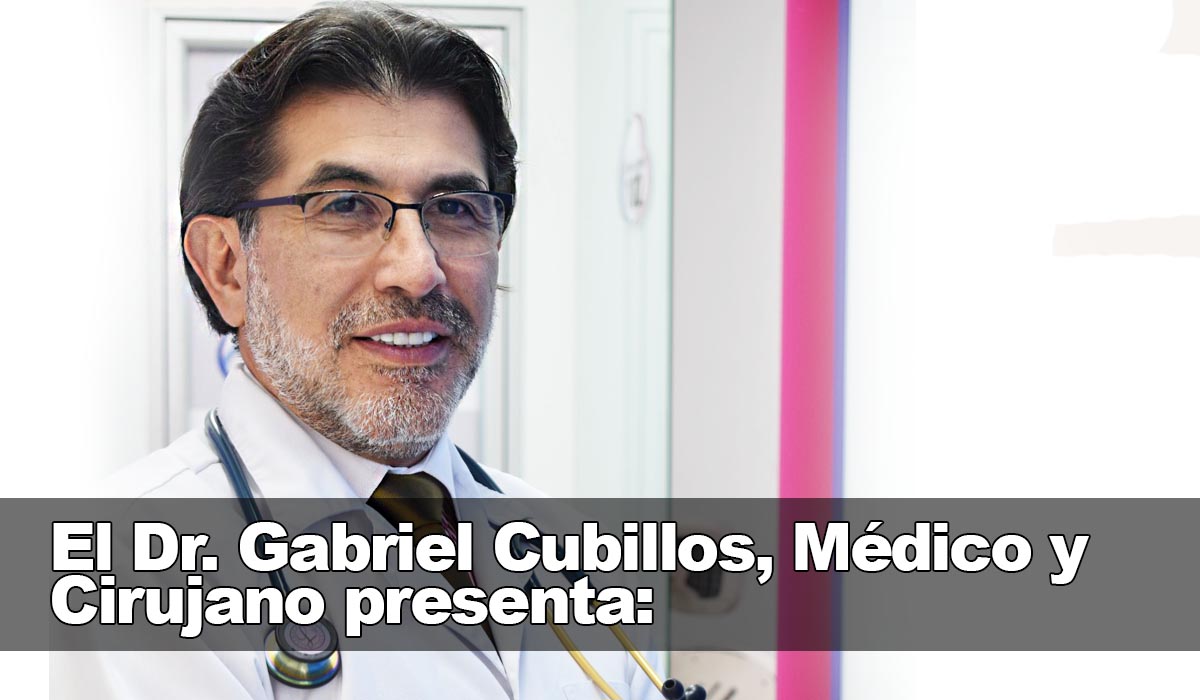 El Dr Gabriel Cubillos, Médico y Cirujano